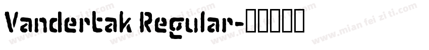 Vandertak Regular字体转换